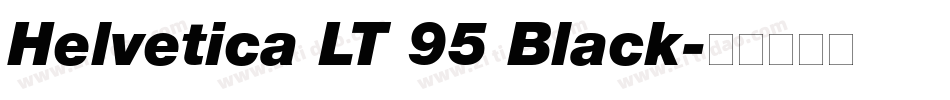 Helvetica LT 95 Black字体转换